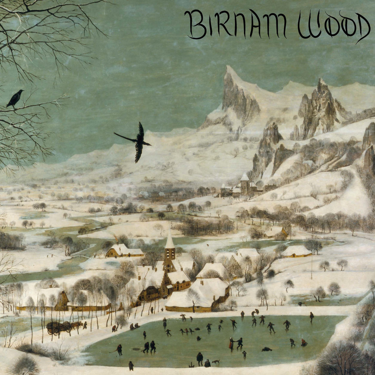 Birnam Wood Birnam Wood