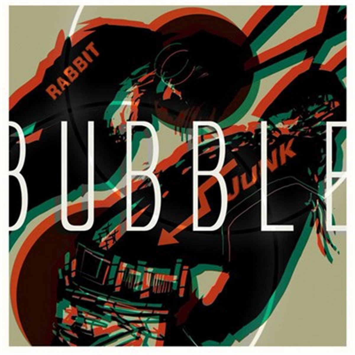 Bubble | Rabbit Junk