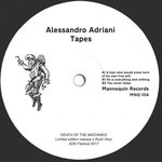 MNQ 104 Alessandro Adriani - Tapes 12'' EP
