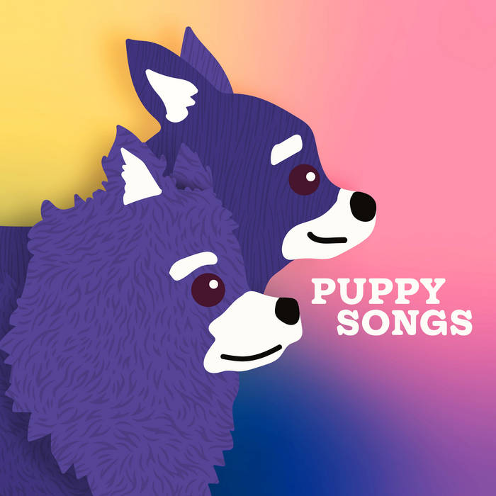 Puppy Songs Puppy Songs