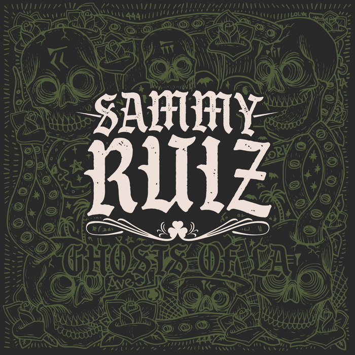 Ghosts Of La Sammy Ruiz