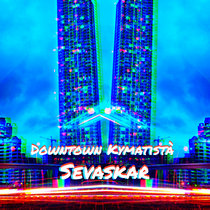 Downtown Kymatistá cover art