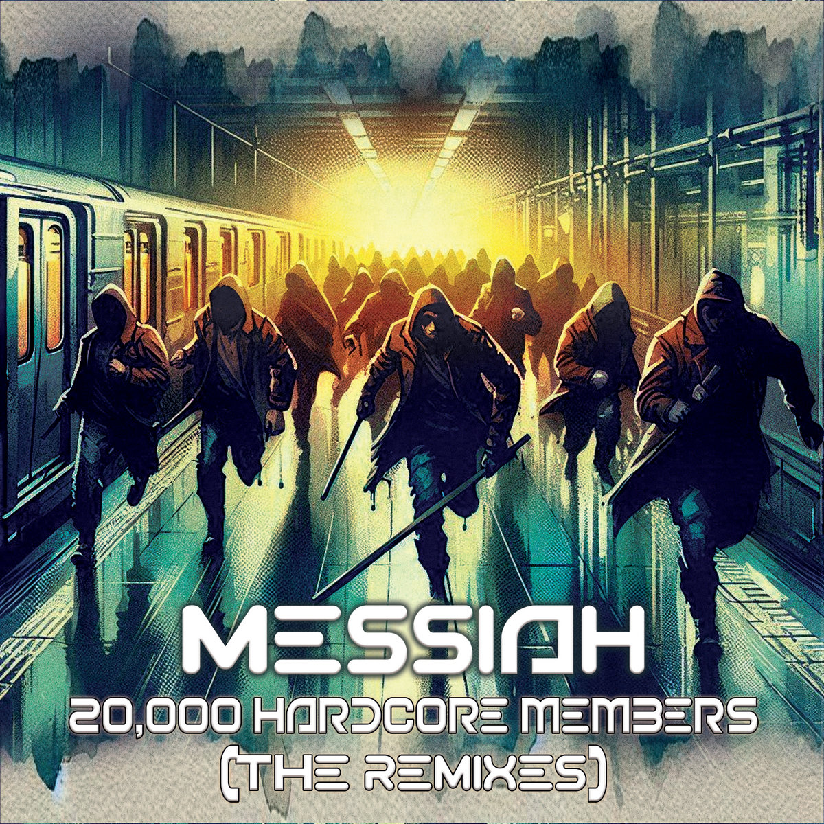 KF280I/J - 20,000 Hardcore Members (The Remixes) | Messiah
