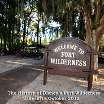 Episode 19 - The History of Disney's Fort Wilderness Resort, with Jim Hill, October 2012 cover art