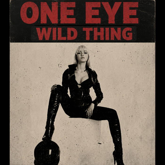 Wild Thing (Full track sent on purchase) One Eye Cover Art
