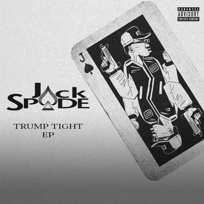 Trump Tight EP Jack Spade