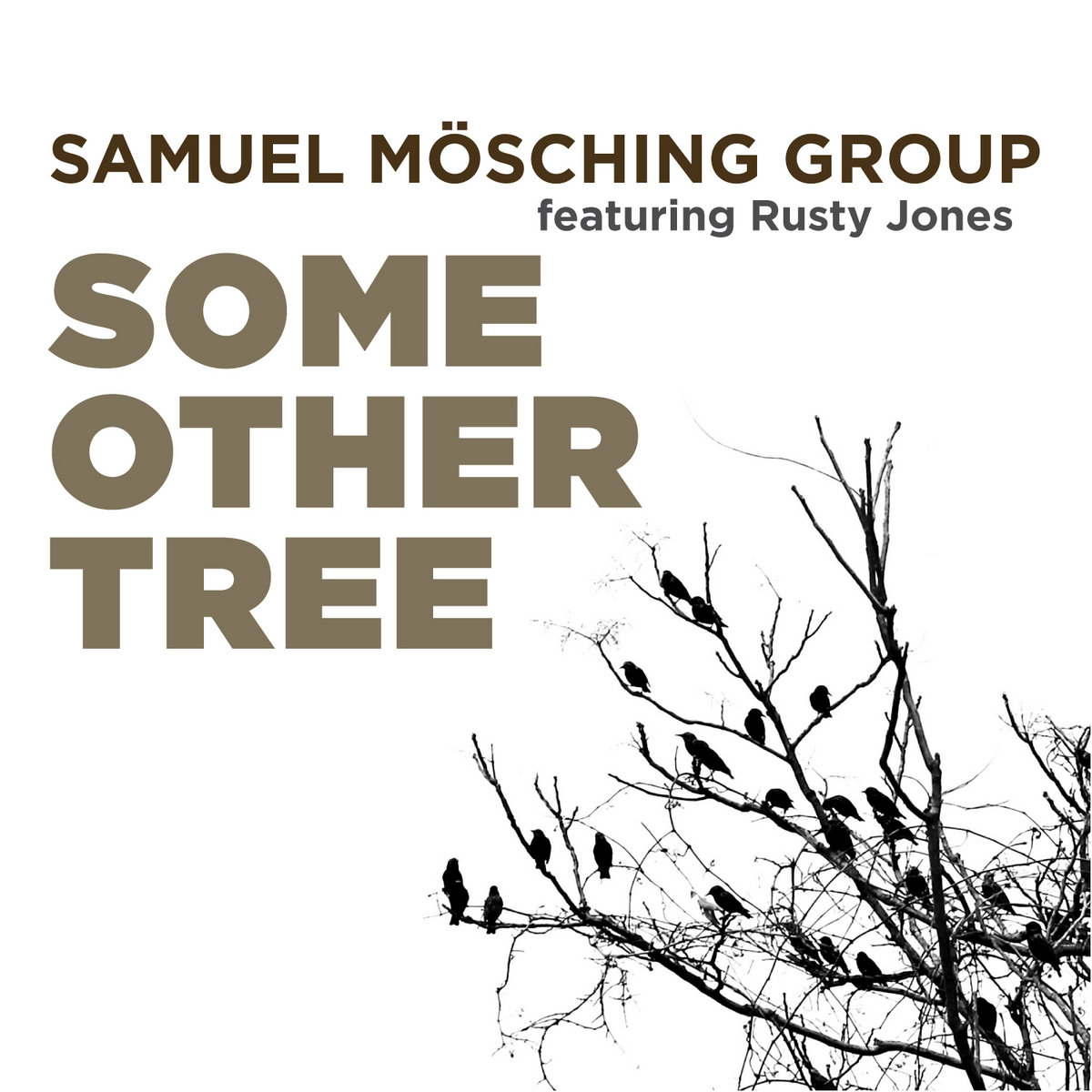 Some Other Tree (featuring Rusty Jones)