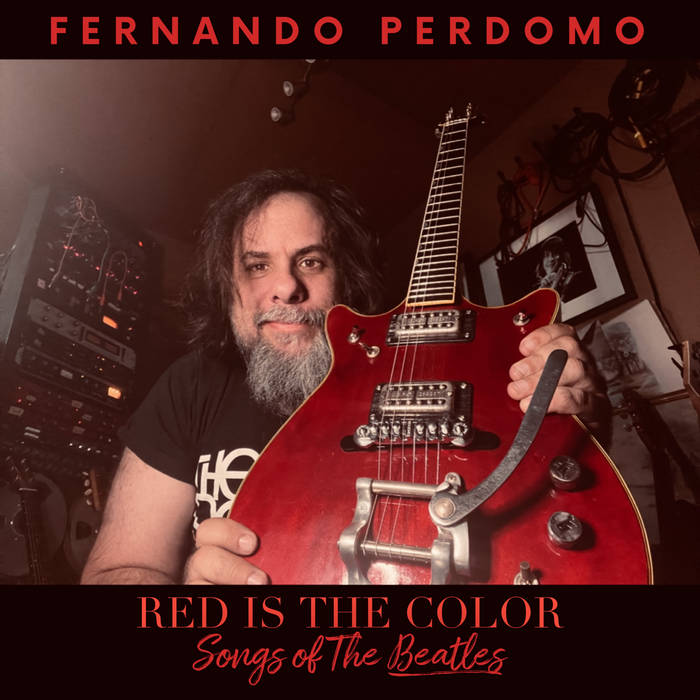 Red Is The Color: Songs Of The Beatles | Fernando Perdomo