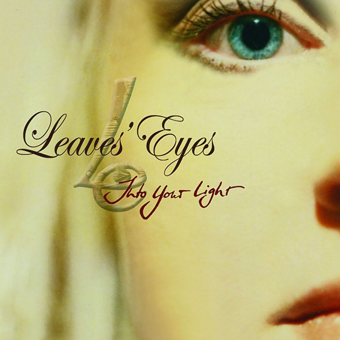 Into Your Light | Leaves' Eyes