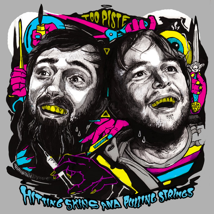 Hitting Skins and Pulling Strings EP Too Piste