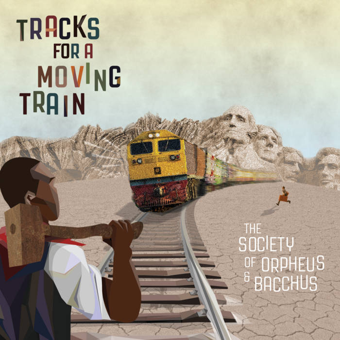 Tracks for a Moving Train The Society of Orpheus and Bacchus