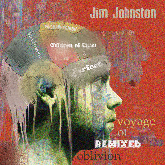 Voyage of Remixed Oblivion Jim Johnston