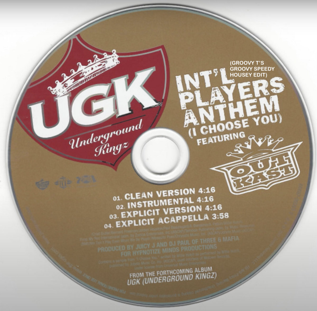 INT'L PLAYERS ANTHEM - UGK X OUTKAST (GROOVY T'S GROOVY