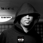 The NightTripper_This Is Not A.I.