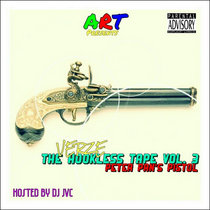 The HookLess Tape Vol. 3:  Peter Pan's Pistol ]Hosted by DJ JVC[ cover art