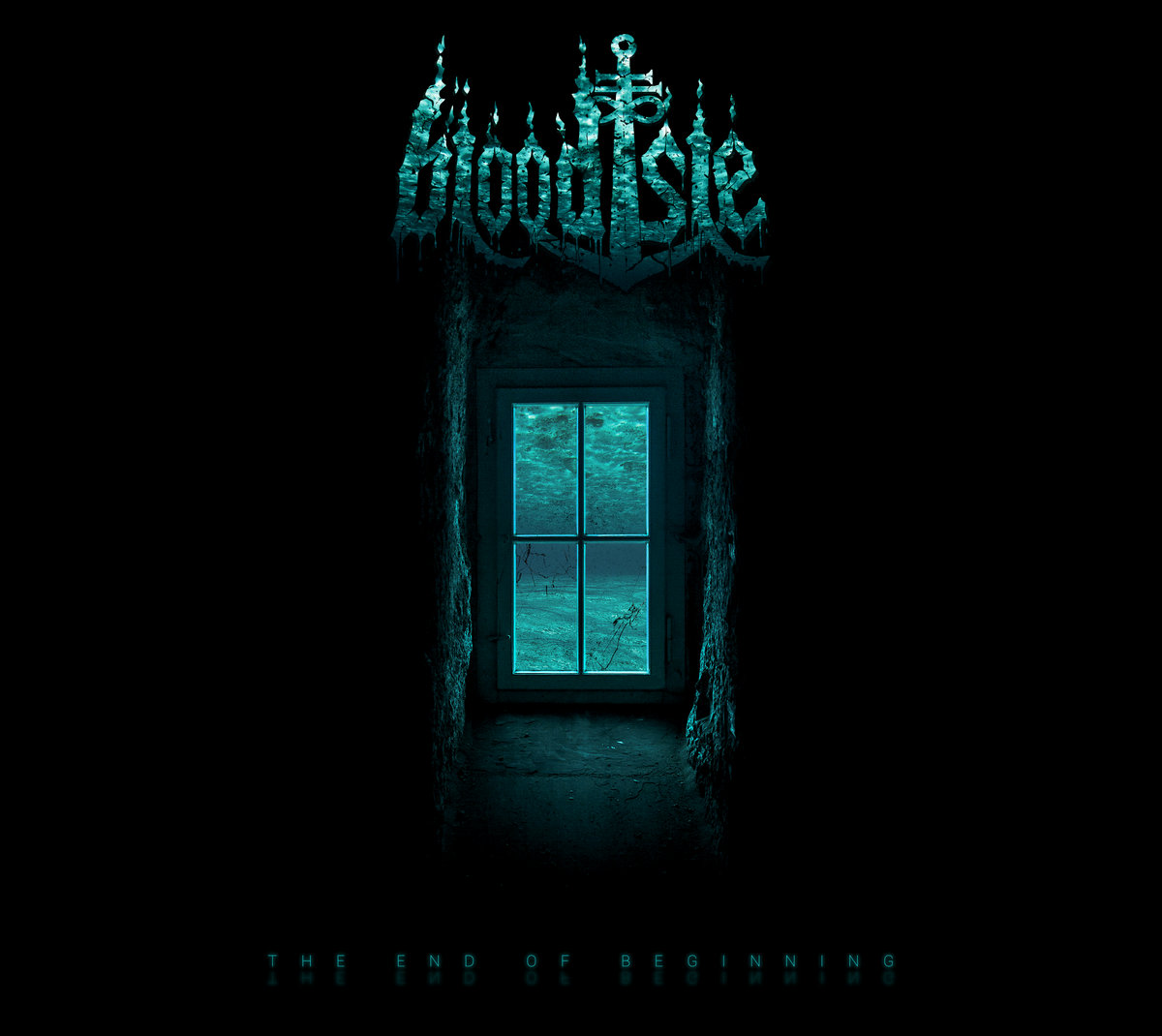 Bloodisle - The End Of Beginning [EP] (2019)