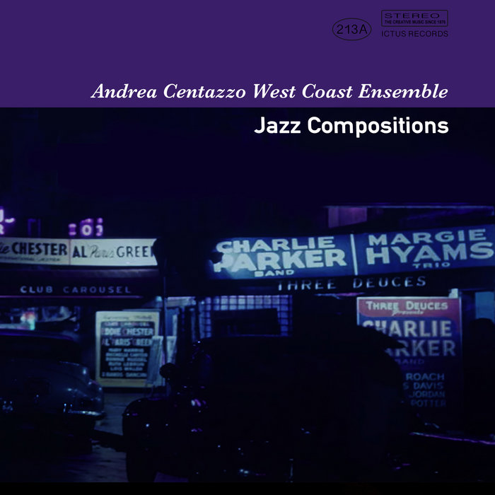 ANDREA CENTAZZO JAZZ COMPOSITIONS | Andrea Centazzo | ICTUS