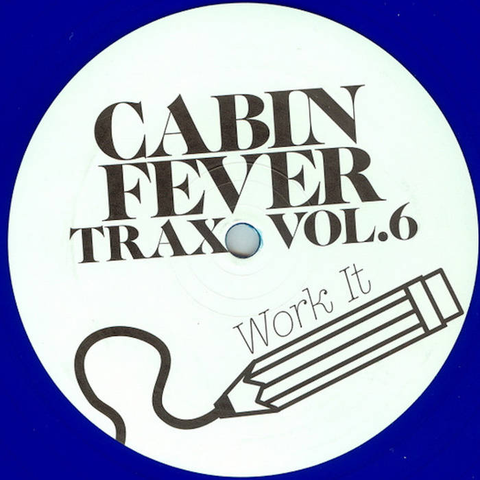 Cabin Fever Trax Vol. 6 | Jacques Renault
