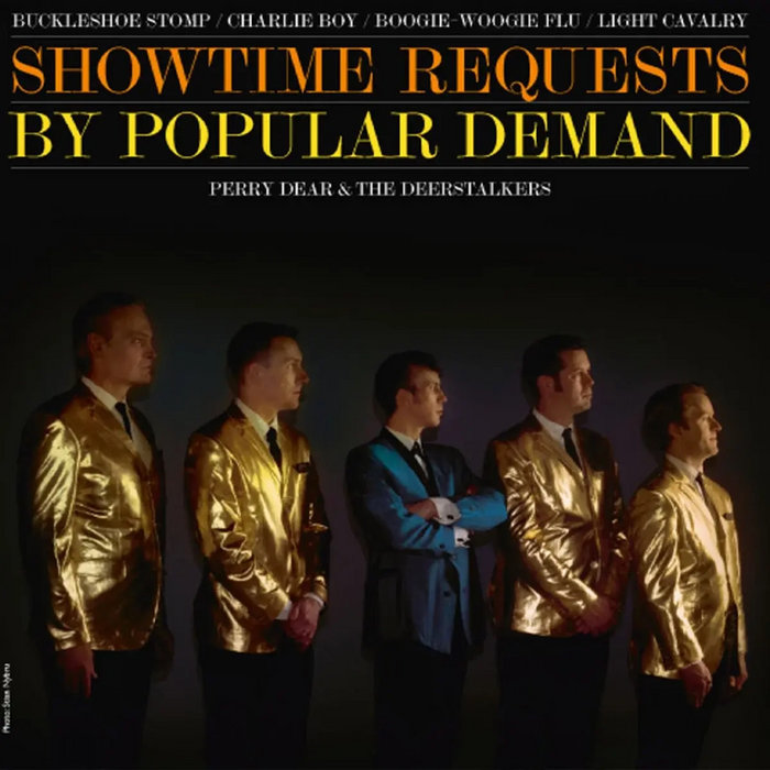 Pochette de PERRY DEAR & THE DEERSTALKERS - Showtime Requests By Popular Demand (7" EP) par Soundflat Records