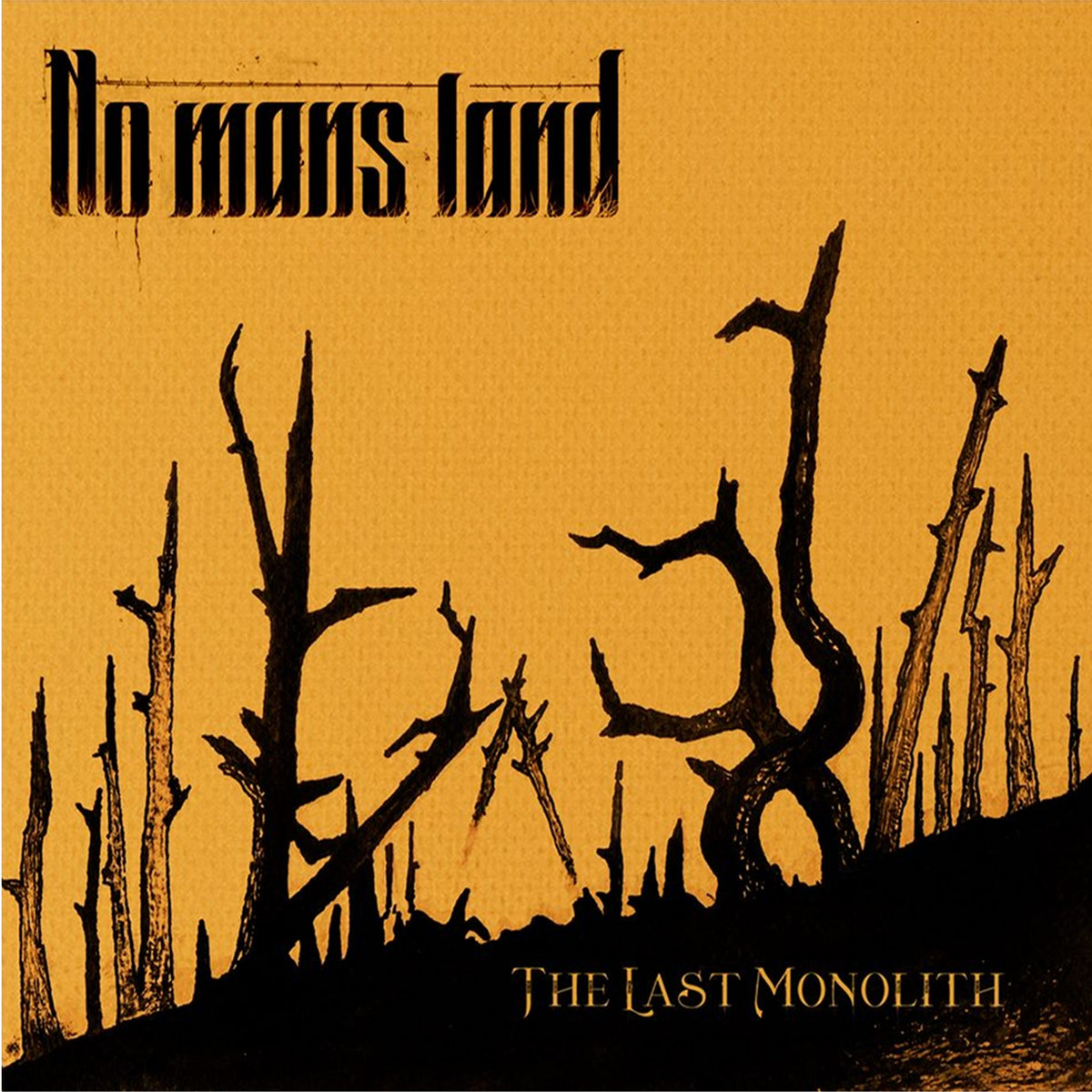No Mans Land-The Last Monolith cover