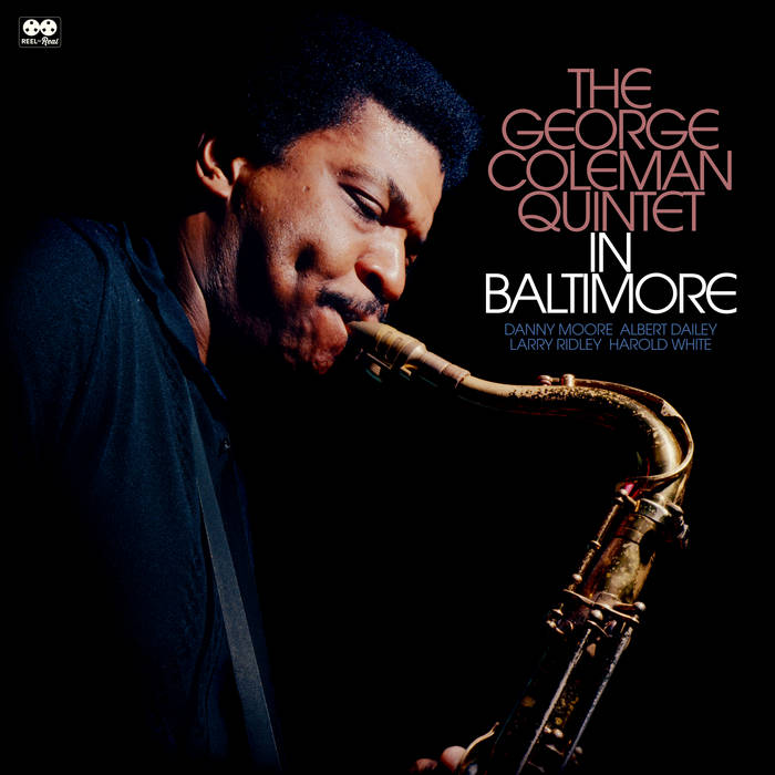In Baltimore | George Coleman Quintet
