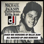 Michael Jackson - Billie Jean - The Mash Ups And Remixes