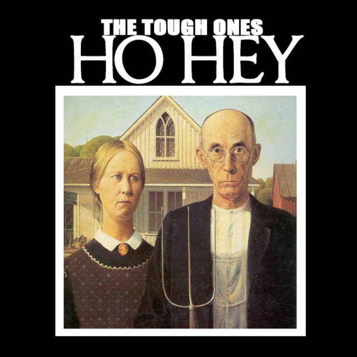 The Lumineers Ho Hey Cover By The Tough Ones The Tough Ones