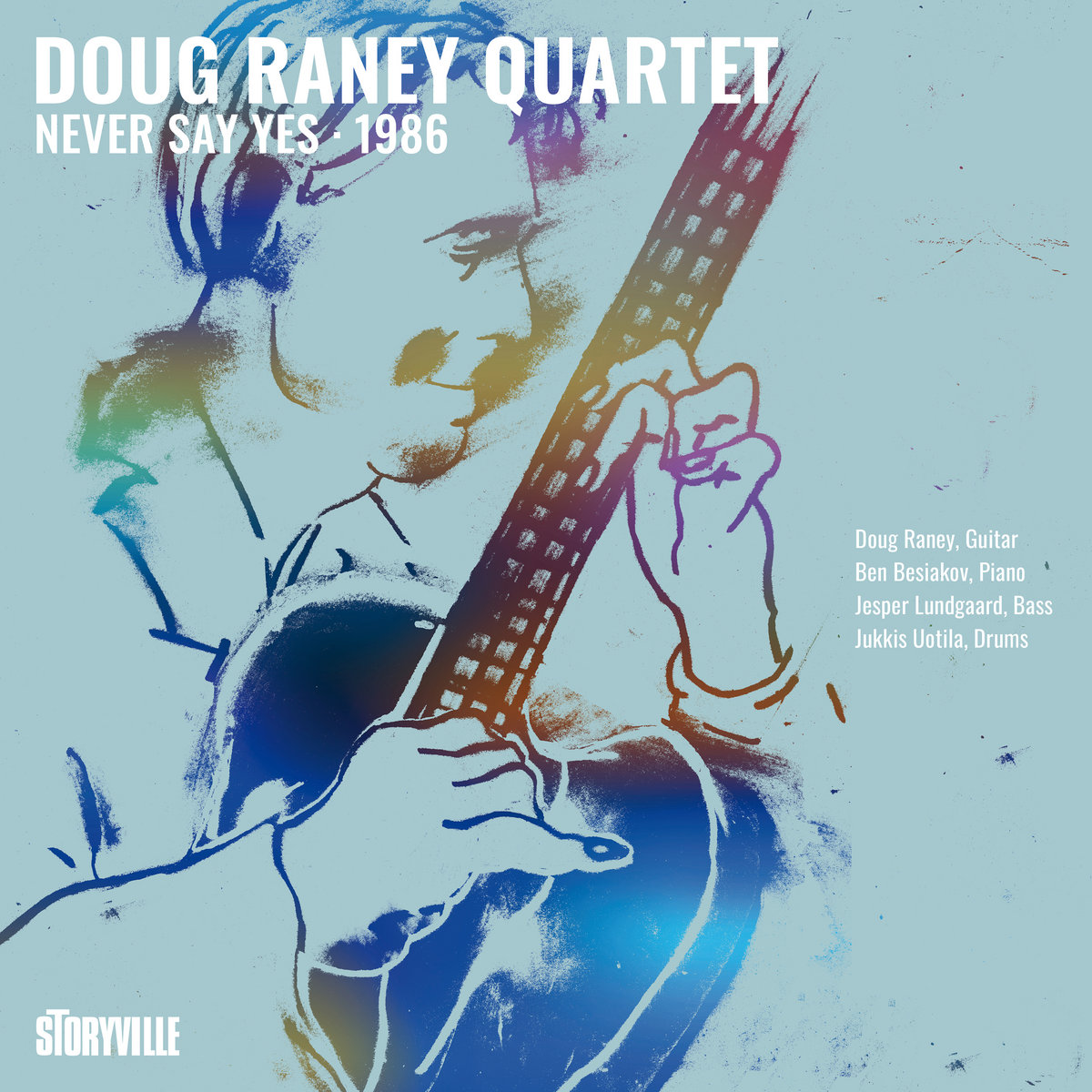 Never Say Yes - 1986 | Doug Raney Quartet | Storyville Records