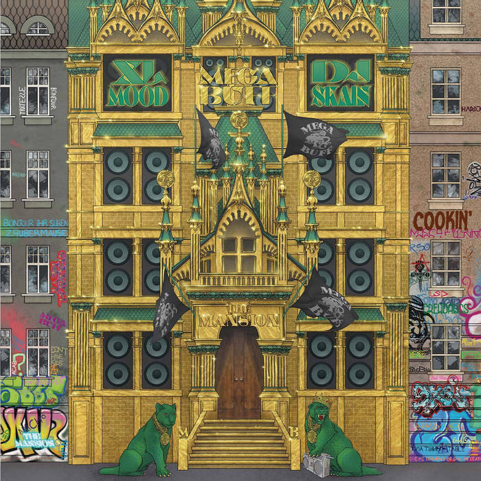 The Mansion | XL MOOD & DJ Skain | MEGA BUFF RECORDS