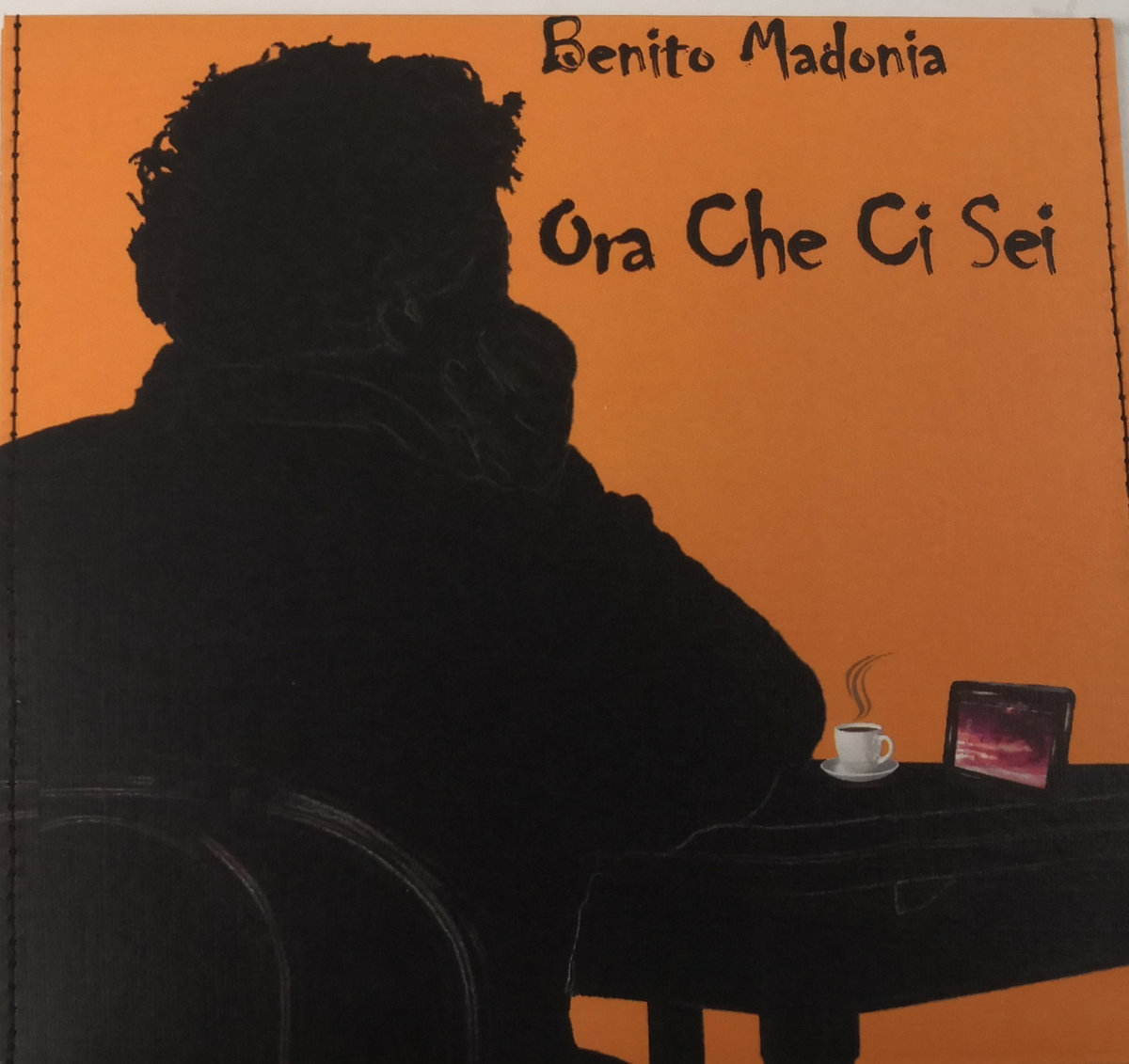Ora che ci sei | Benito Madonia