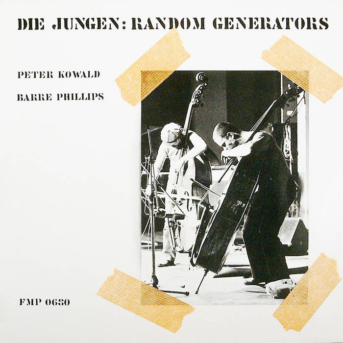 洋楽 Jazz- DIE JUNGEN: RANDOM GENERATORS Die Jungen: Random Generators | KOWALD | PHILLIPS DUO | FMP Records