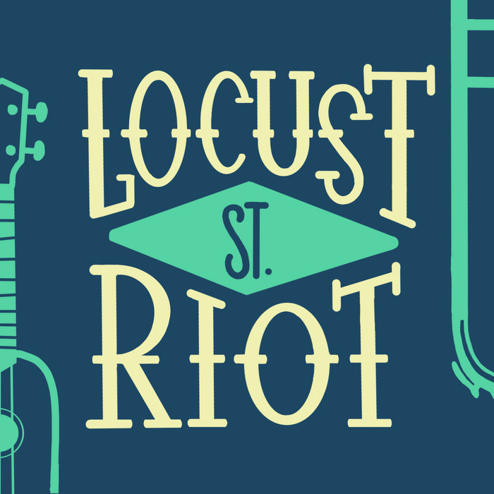 Locust St. Riot Locust St. Riot
