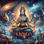 SRI DAKHSHINA MURTHI MANTRA | JAHRAGGASTUDIO