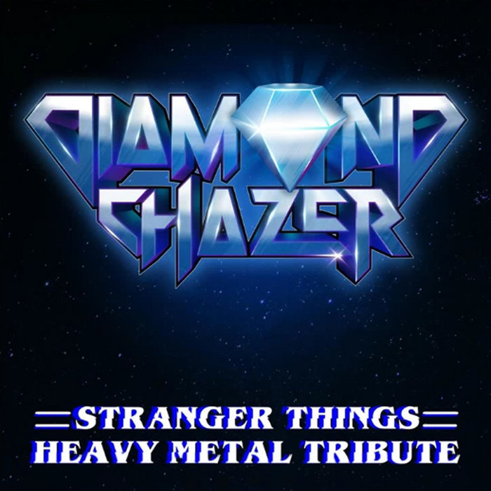 Stranger Things | Diamond Chazer