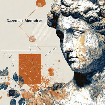 Memoires EP | Dazeman | MixCult Records