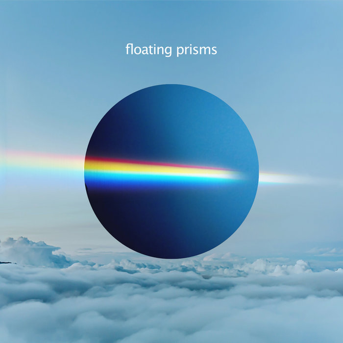 Floating Prisms Axl Rhodes