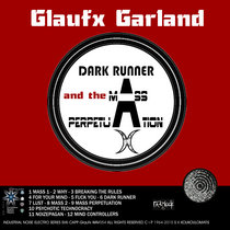Dark Runner and the Mass Perpetuation -Glaufx Garland cover art