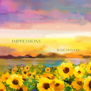 Julie Hanney — Impressions