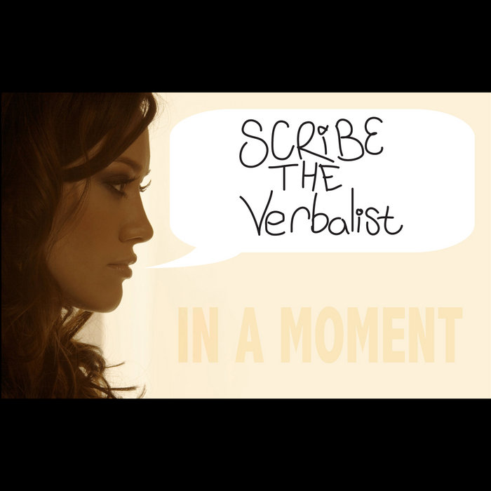 In A Moment ft. Hilary Duff [Beat by J5ATRON] | SCRiBE The Verbalist