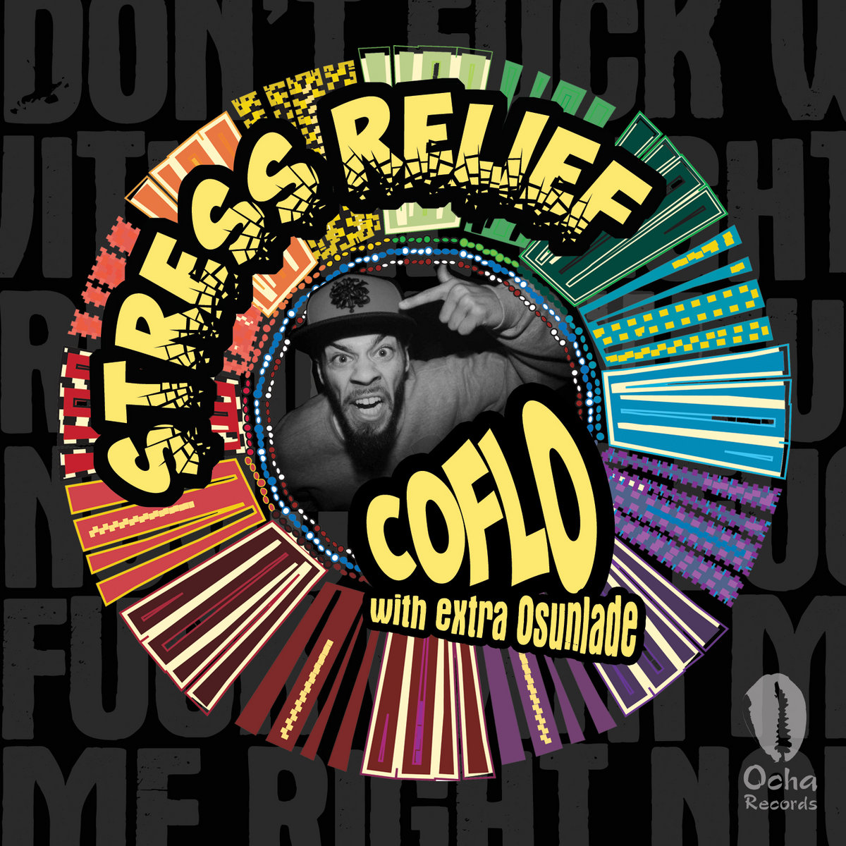 Coflo With Extra Osunlade / Stress Relief Coflo With Extra Osunlade / Stress Relief