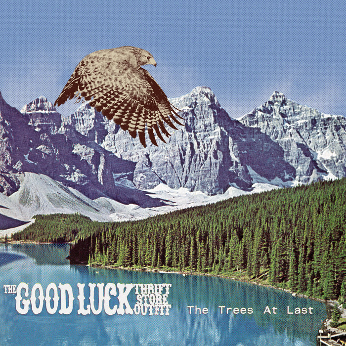 Pochette de The Trees At Last par The Good Luck Thrift Store Outfit
