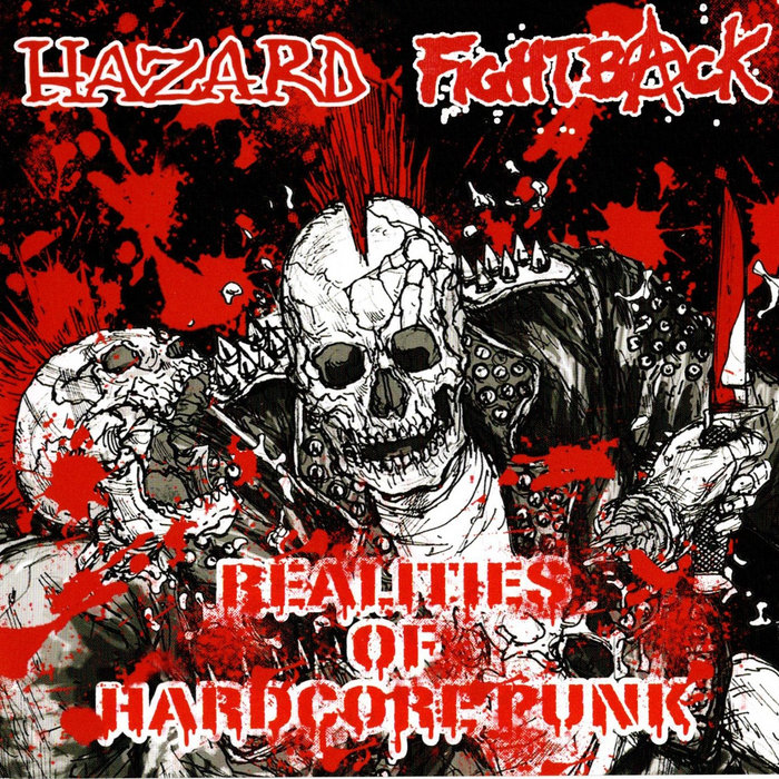 Realities Of Hardcore Punk | HAZARD // FIGHTBACK
