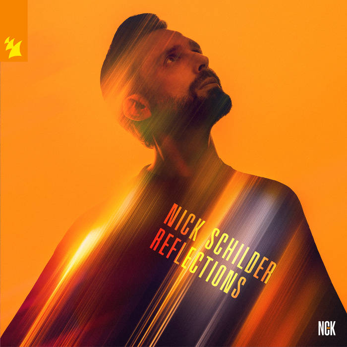 Reflections | Nick Schilder | Armada Music
