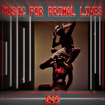 Music For Primal Lives cover art