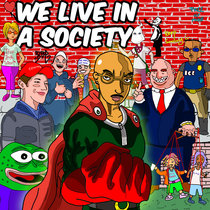 We Live In A Society cover art