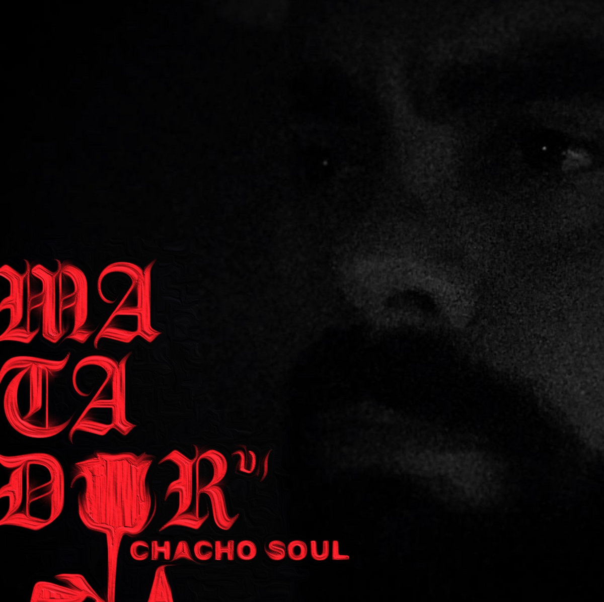 MATADOR | Chacho Soul