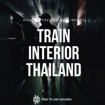 Train Interior Sound Library 1st Class Bangkok Chiang Mai cover art