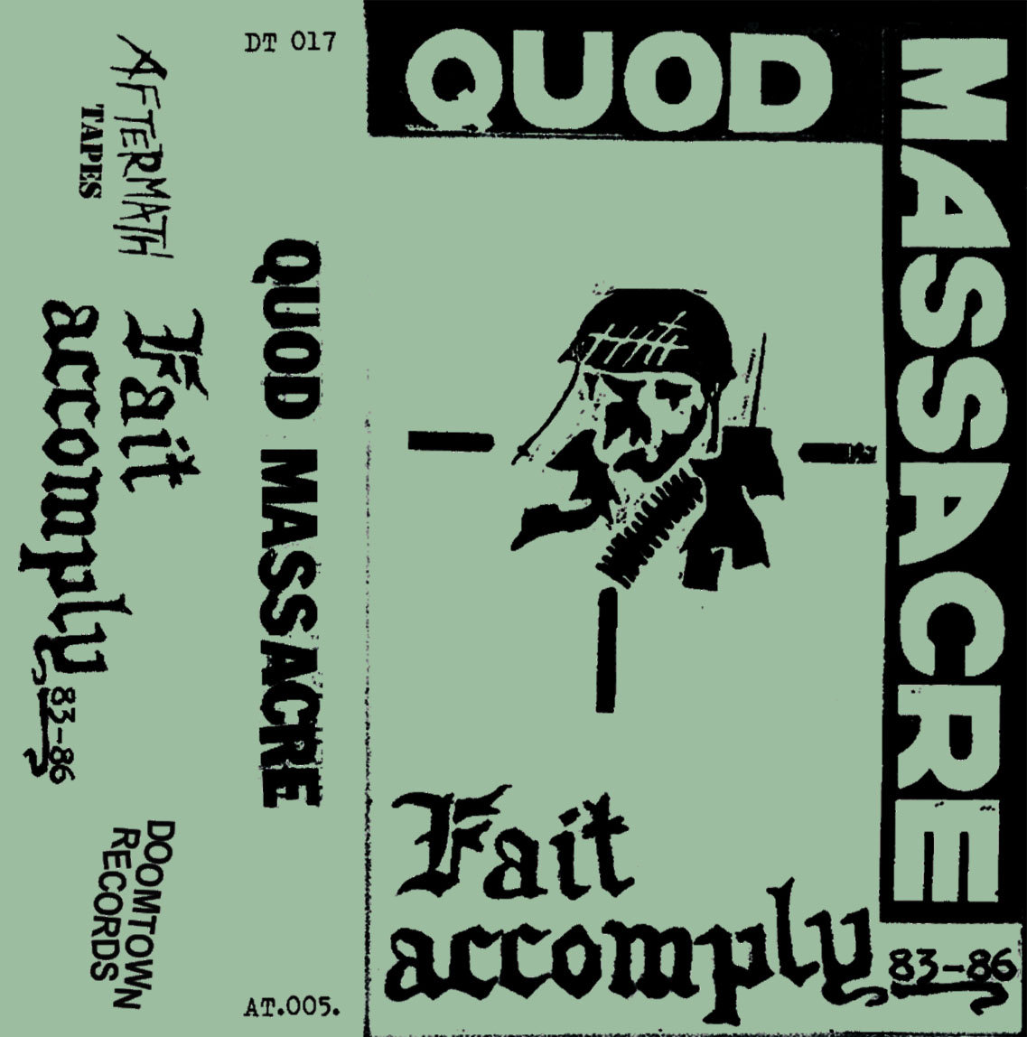Fait Accomply 83-86 | Quod Massacre | doomtownrecords