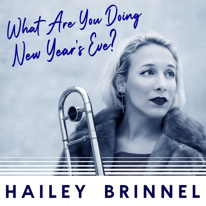What Are You Doing New Year's Eve? Hailey Brinnel Outside in Music