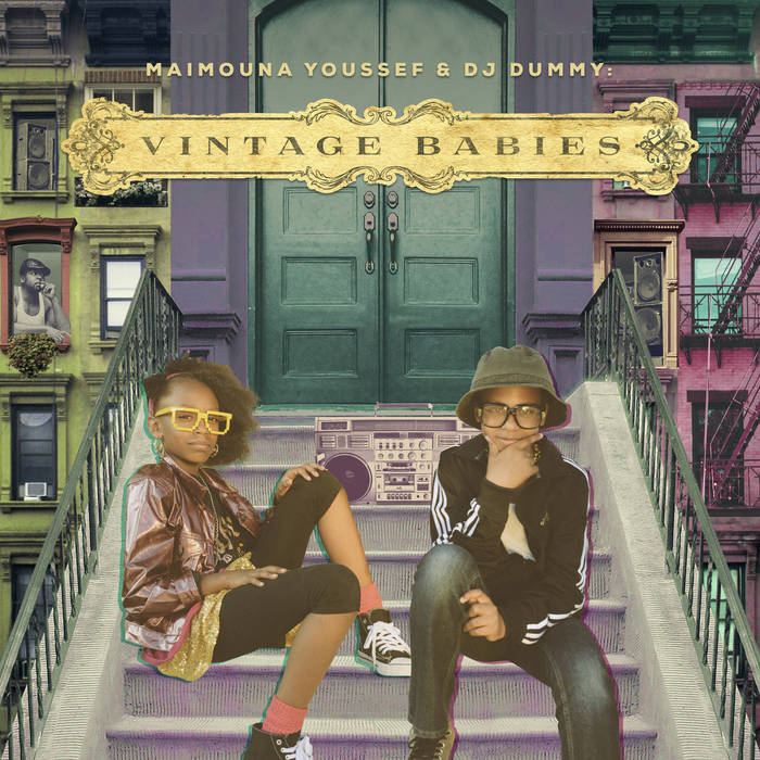 Vintage Babies (Explicit) | The Vintage Babies | Maimouna Youssef aka Mumu  Fresh